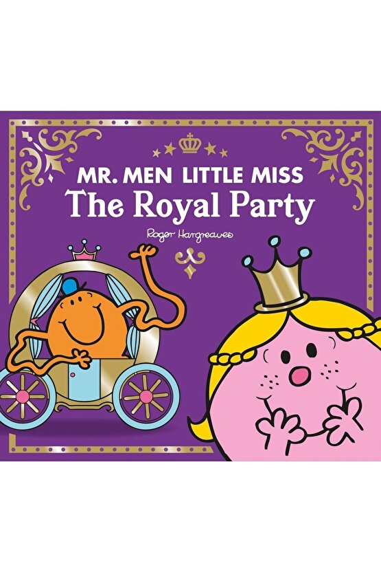 Mr. Men Little Miss The Royal Party