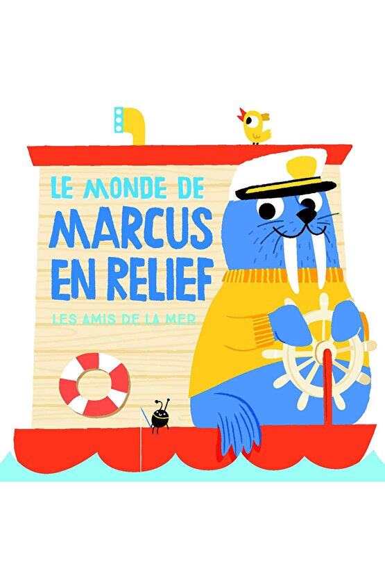 Le Monde De Marcus En Relief: Les Amis De La Mer