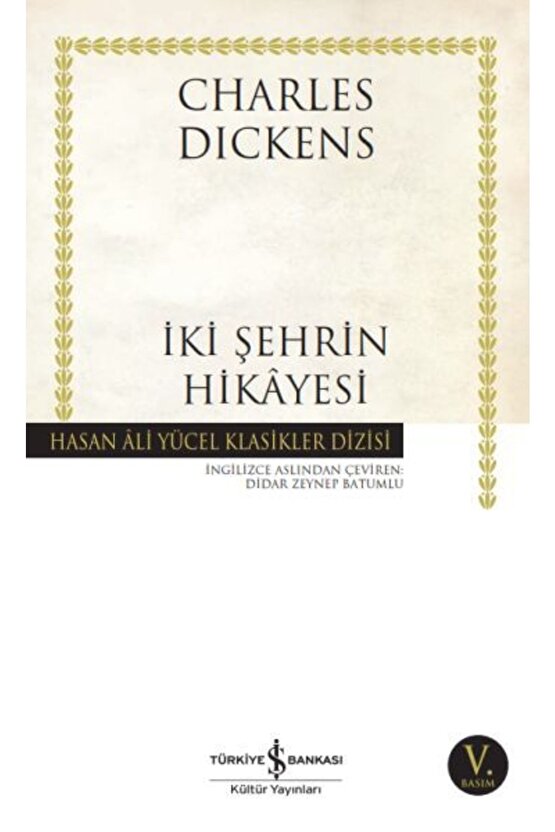 İki Şehrin Hikayesi - Hasan Ali Yücel Klasikleri