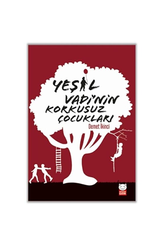 Yeşil Vadi’nin Korkusuz Çocukları  Demet İkinci  Kırmızı Kedi Çocuk  9786052988817