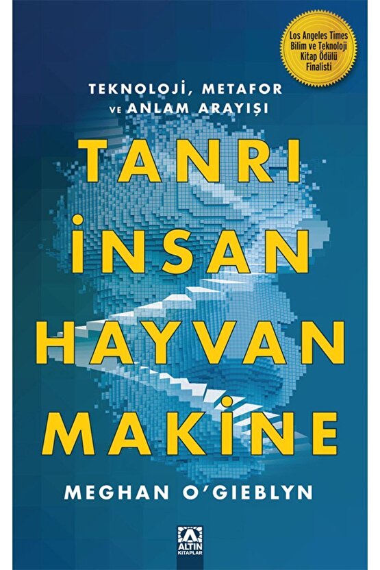 Tanrı Insan Hayvan Makine