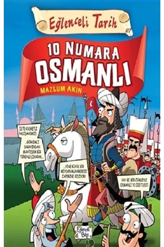 10 Numara Osmanlı Eğlenceli Tarih Mazlum Akın 9786257844260