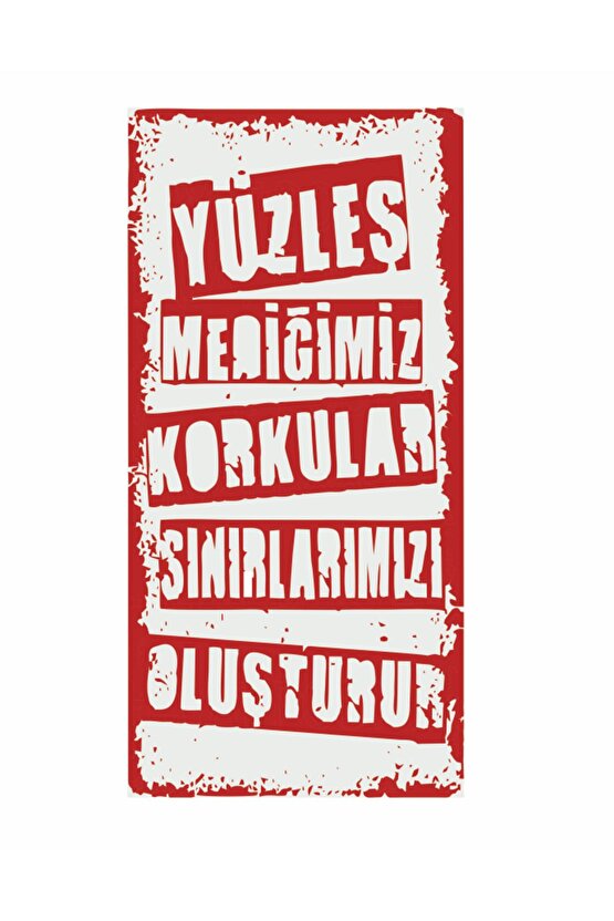 yüzleşmediğimiz korkular cesaret arttırıcı ilham verici motivasyon sözleri retro ahşap poster