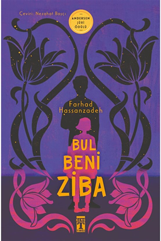 Bul Beni Ziba, Farhad Hassanzadeh, Genç Timaş, Bul Beni Ziba Kitabı, 208 Sayfa