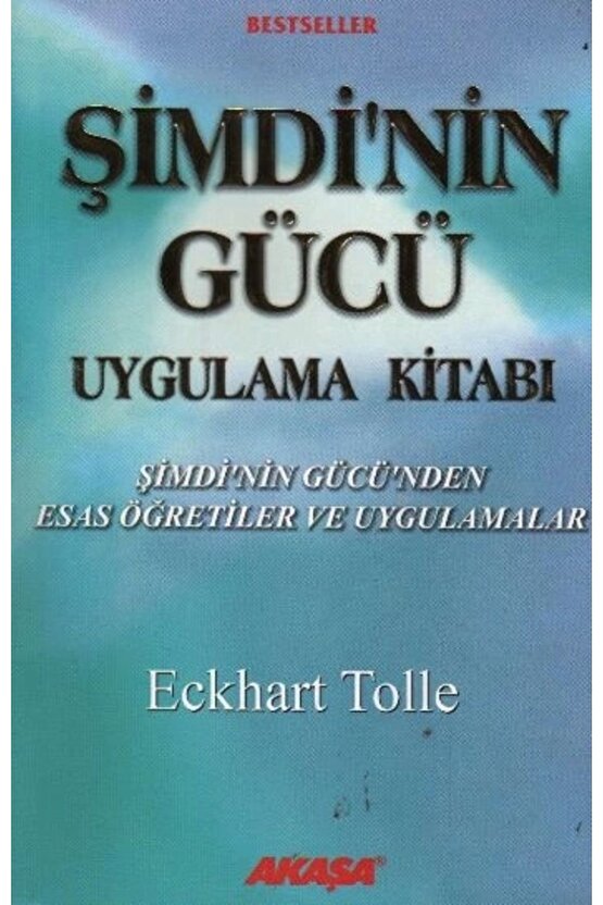 Şimdinin Gücü Uygulama Kitabı