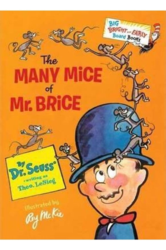 The Many Mice of Mr. Brice Dr. Seuss