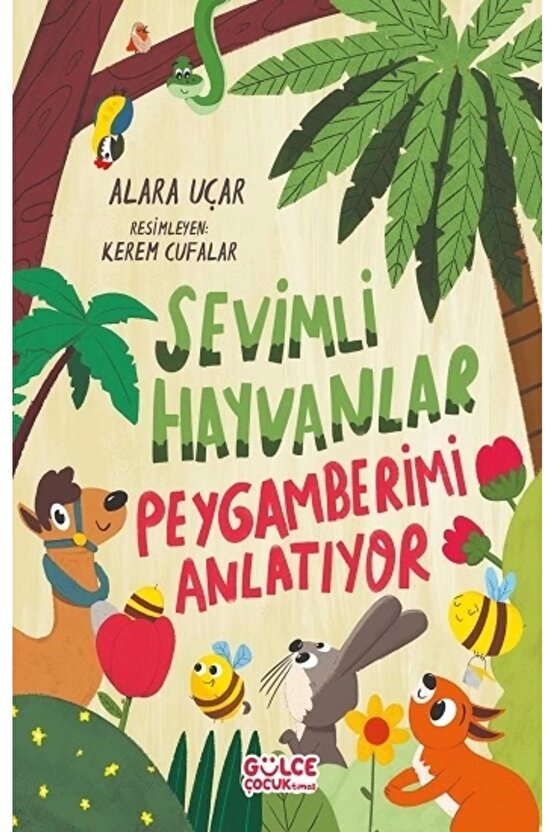 Sevimli Hayvanlar Peygamberimi Anlatıyor