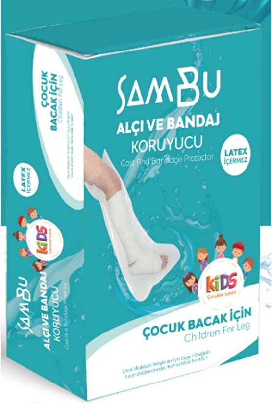 Alçı ve Bandaj koruyucu. (Çocuk-Bacak)