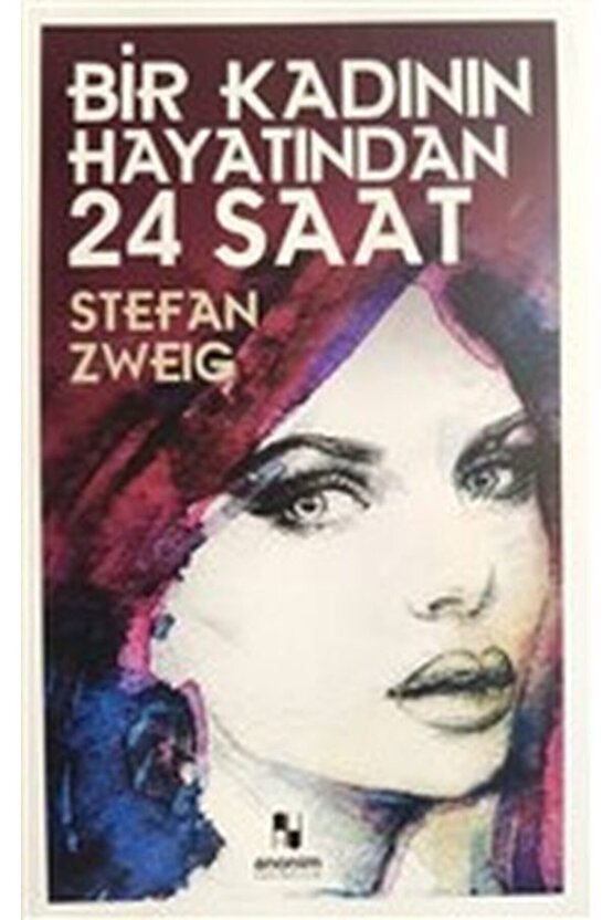 Bir Kadının Hayatından 24 Saat Stefan Zweig