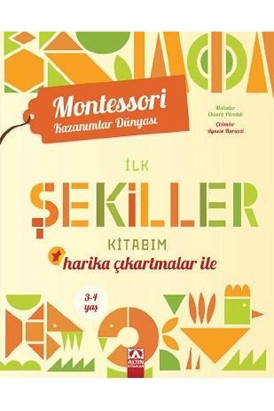 Ilk Şekiller Kitabım - Harika Çıkartmalar Ile - Montessori Kazanımlar Dünyası