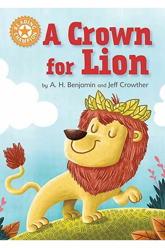 Reading Champion: A Crown for Lion - Kolektif