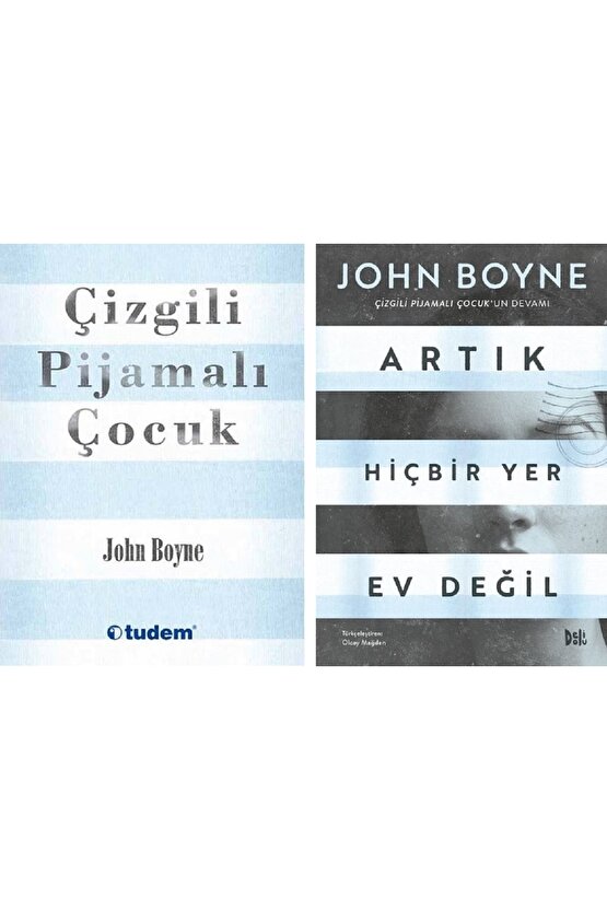 Çizgili Pijamalı Çocuk - Artık Hiçbir Yer Ev Değil  2 Kitap Set - John Boyne