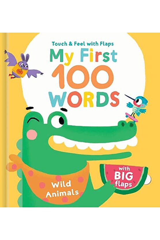 My First 100 Words Touch & Feel: Wild Animals