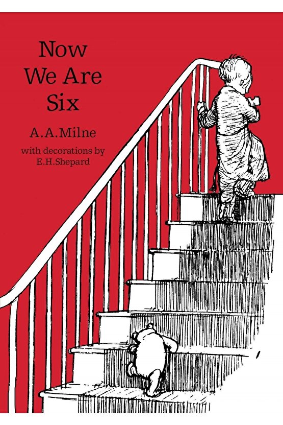 Winnie The Pooh Classic Editions: Now We Are Six