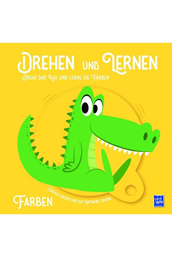 Drehen Und Lernen - Farben | Renkleri Konu Alan Almanca 0-3 Yaş Çocuk Kitabı