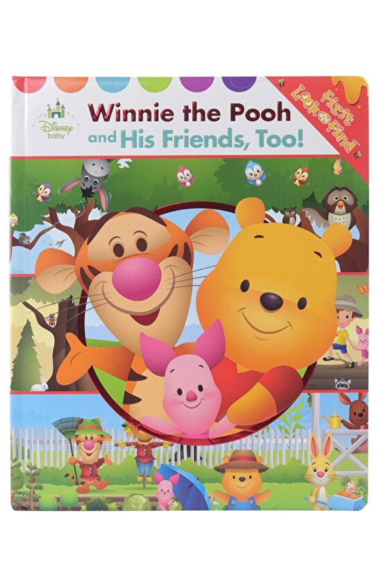 Disney Baby: First Look And Find- Winnie The Pooh And His Friends Too!