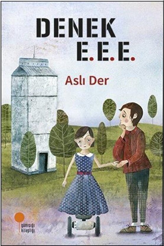 Denek E.e.e. Aslı Der Günışığı Kitaplığı