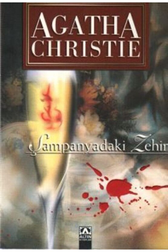 Şampanyadaki Zehir - Agatha Christie