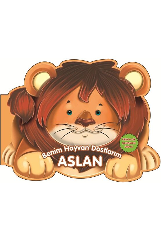 Aslan - Benim Hayvan Dostlarım (ciltli) _yeni Baskı