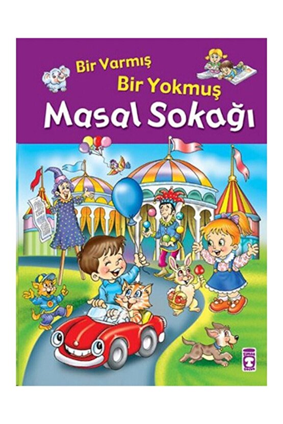 Masal Sokağı- Bir Varmış Bir Yokmuş Timaş Çocuk Inci Ceren