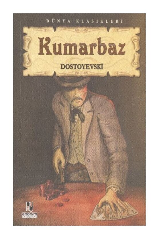 Kumarbaz - Fyodor Mihayloviç Dostoyevski 9786051003085