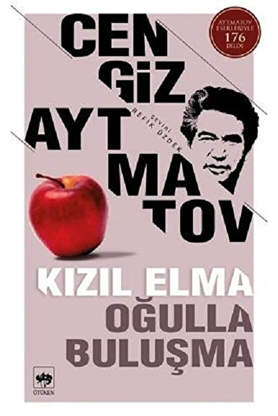 Kızıl Elma - Oğulla Buluşma  Cengiz Aytmatov   9786051557397