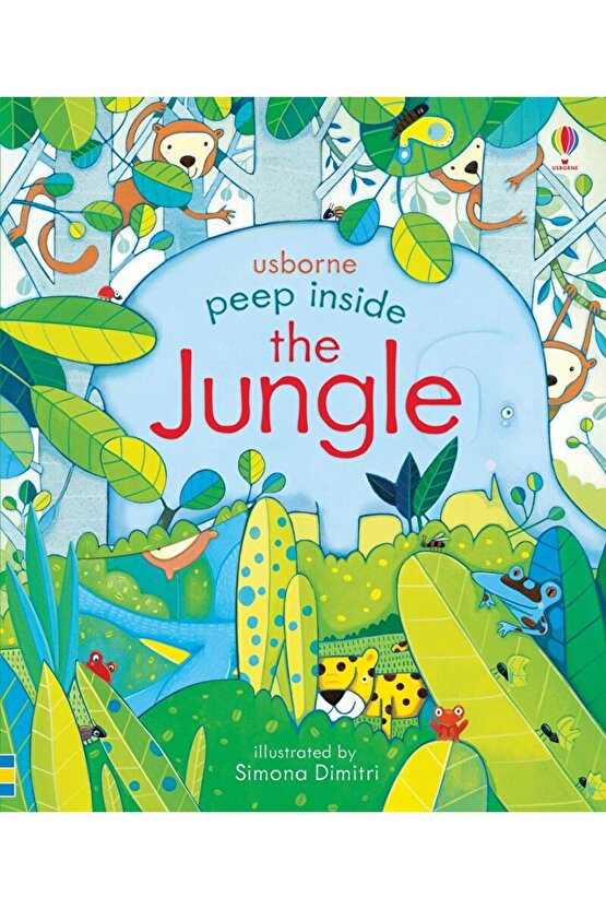 The Jungle - Peep Inside  Simona Dimitri  Usborne  9781409599159