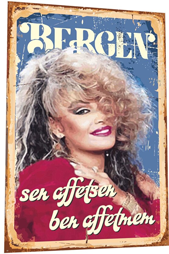 Bergen Acıların Kadını 5 Sen Affetsen Ben Affetmem Arabeskin Kraliçeleri Retro Vintage Ahşap Poster