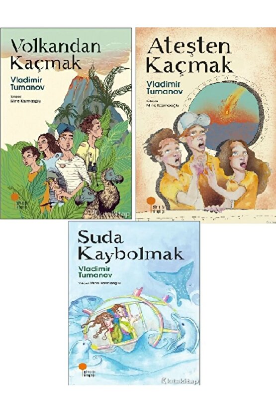 Volkandan Kaçmak - Ateşten Kaçmak - Suda Kaybolmak ( Vladimir Tumanov ) 3 Kitap Set