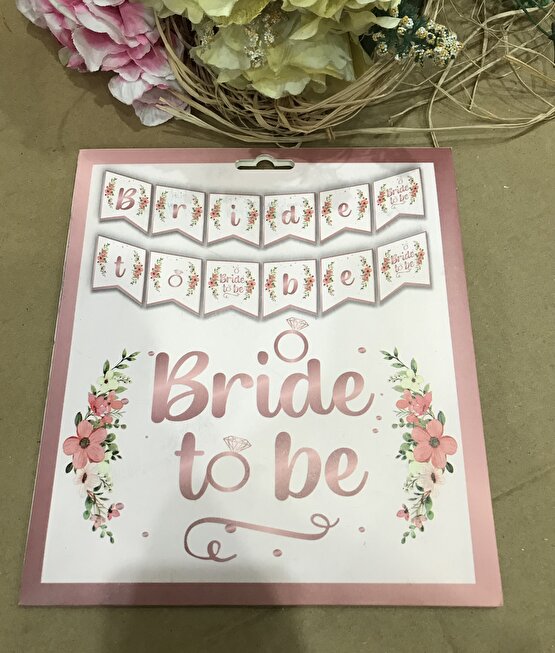 Bride To Be pembe çiçekli banner yazı Bekarlığa Veda Partisi