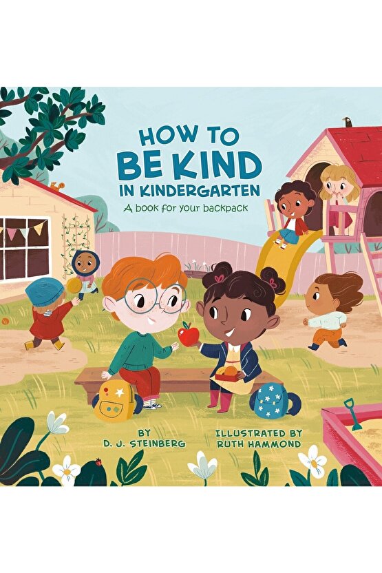 How to Be Kind in Kindergarten(Hardback) Jonathan Steinberg