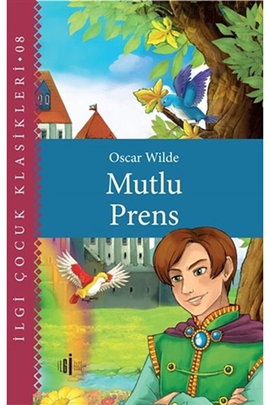 Mutlu Prens - Çocuk Klasikleri