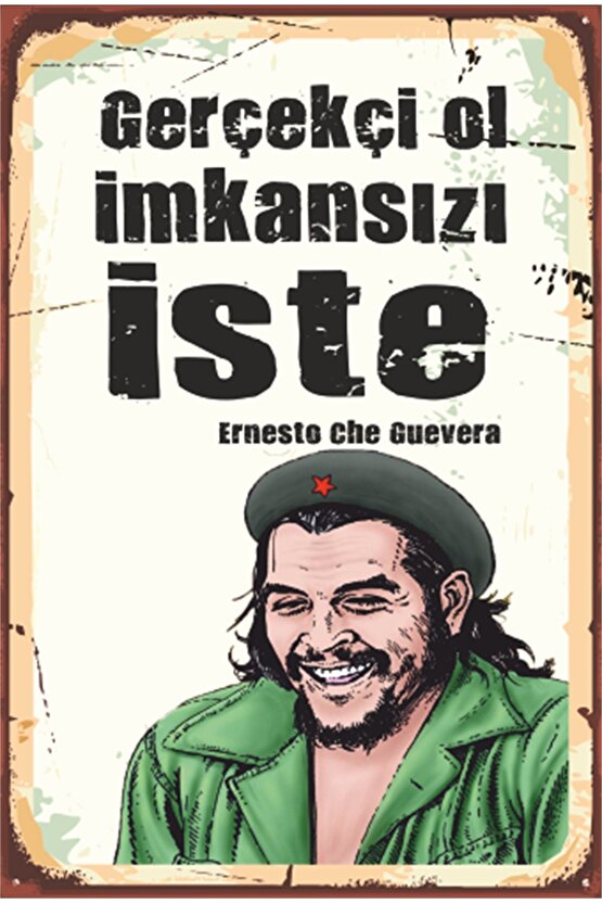 Che Guevara Gerçekçi Ol Imkansızı Iste Retro Ahşap Poster