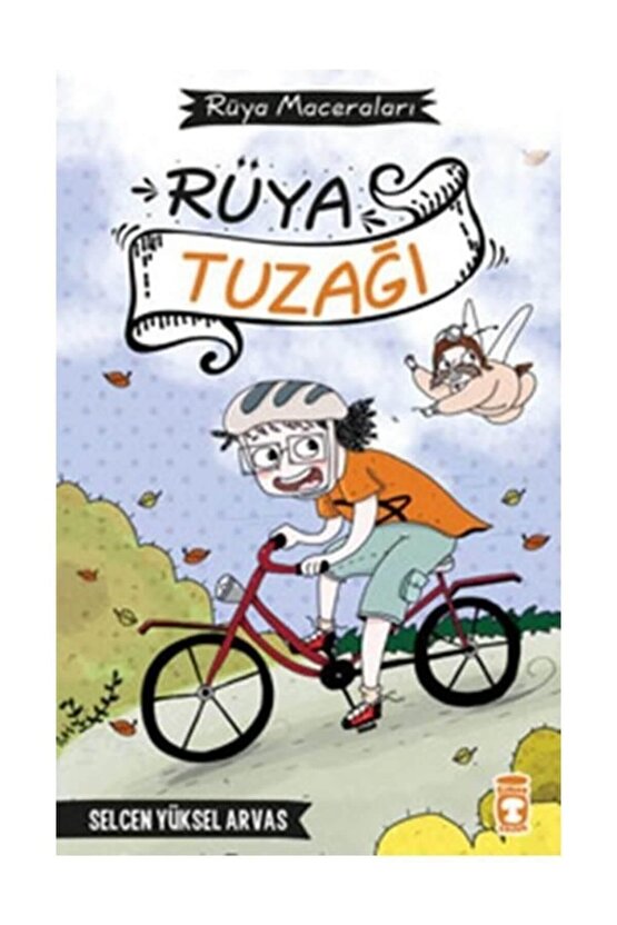 Rüya Tuzağı  Selcen Yüksel Arvas   9786050824308