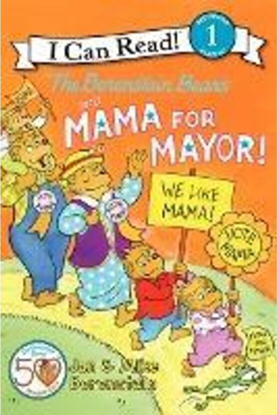 The Berenstain Bears And Mama For Mayor!