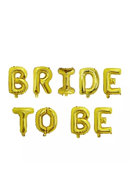 Bride To Be Folyo Balon Set Bekarlığa Veda Balon Seti 16inç 40 Cm Gold