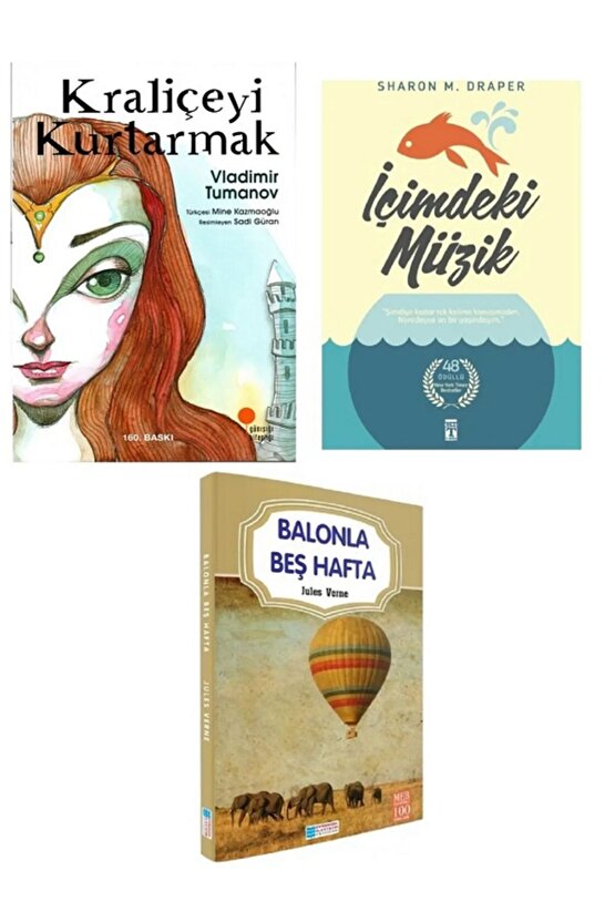 Kraliçeyi Kurtarmak - İçimizdeki Müzik + Balonla Beş Hafta ( 3 Kitap Set )