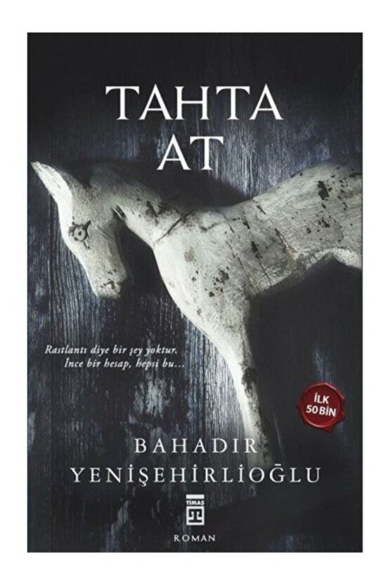 Bahadır Yenişehirlioğlu Tahta At - Bahadır Yenişehirlioğlu