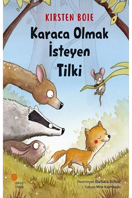 Karaca Olmak Isteyen Tilki