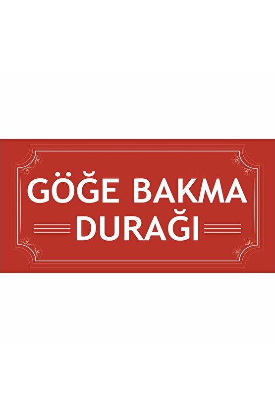 göğe bakma durağı uyarı levhası turgut uyar ev dekorasyon tablo mini retro ahşap poster