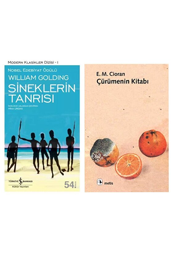 Sineklerin Tanrısı - Sir William Gerald Golding - Çürümenin Kitabı - E. M. Cioran