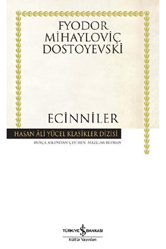 Iş Kültür Dostoyevski Ecinniler Ciltsiz