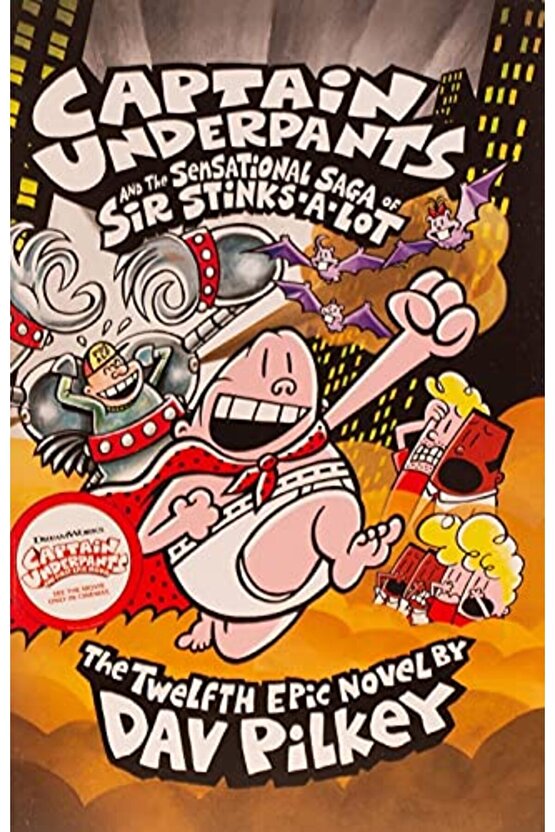 Captain Underpants: Captain Underpants and the Sensational Saga of Sir Stinks-A-Lot #12