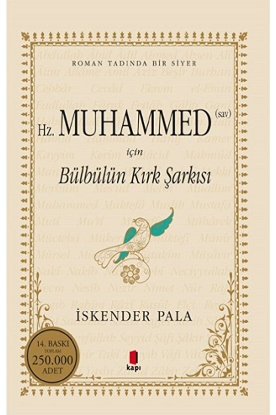 Hz. Muhammed (sav) Için Bülbülün Kırk Şarkısı - Iskender Pala