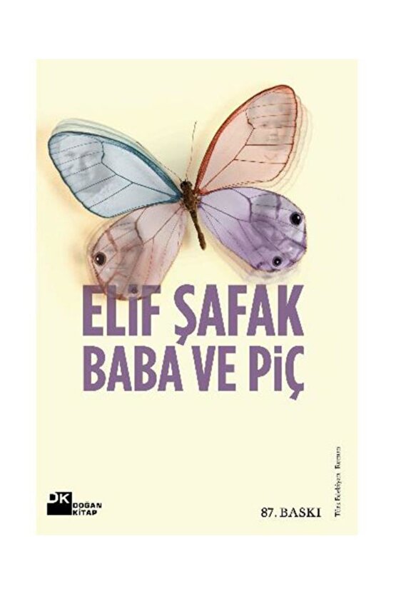 Baba Ve Piç Doğan Kitap -elif Şafak