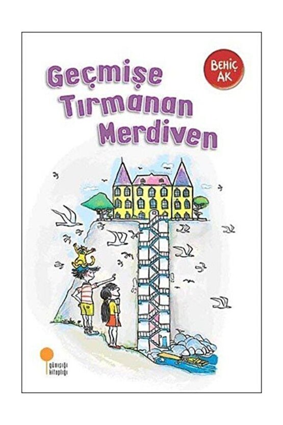 Geçmişe Tırmanan Merdiven