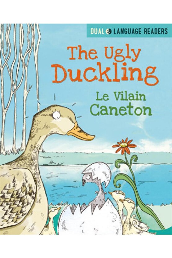 The Ugly Duckling Le Vilain Petit Canard