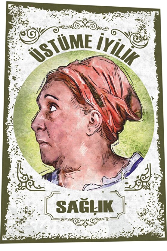 Adile Naşit Üstüme İyilik Sağlık Yeşilçam Türk Sineması Retro Ahşap Poster