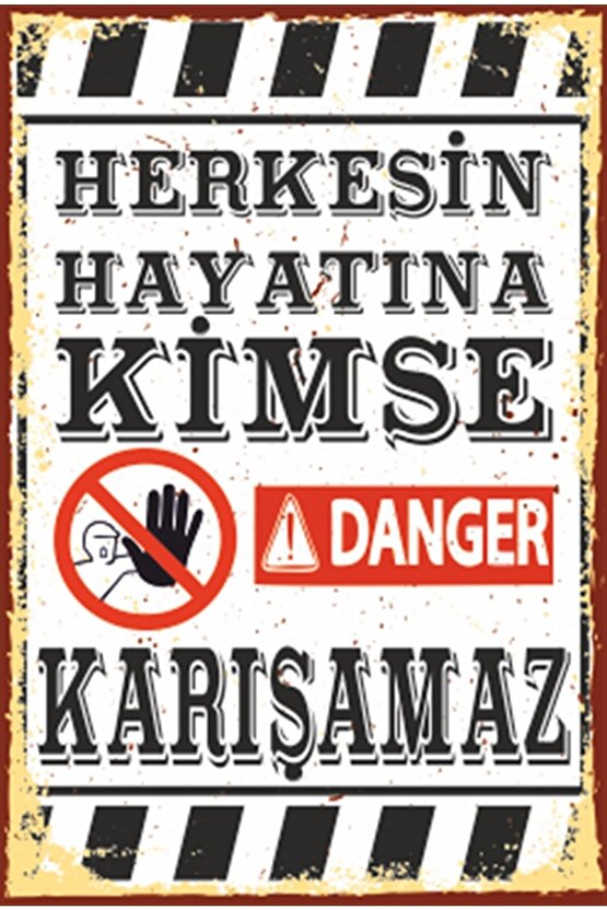 Herkesin Hayatına Kimse Karışamaz Retro Ahşap Poster